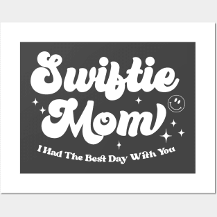 Swiftie Mom I Had The Best Day With You Funny Mothers Day Posters and Art